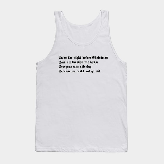 Christmas Eve 2020 Tank Top by traditionation